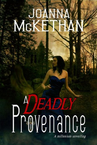 A Deadly Provenance by Joanna A McKethan